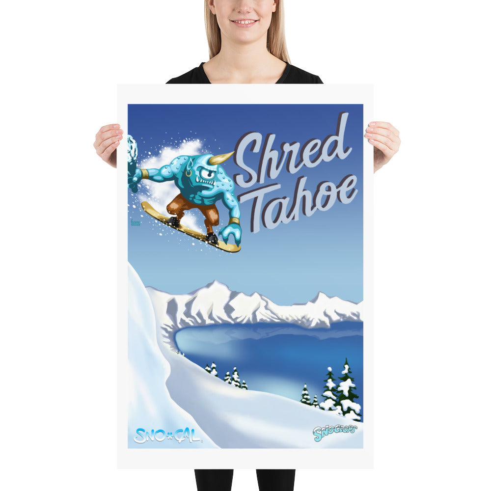 SnoClops Shred Tahoe print poster - Sno Cal