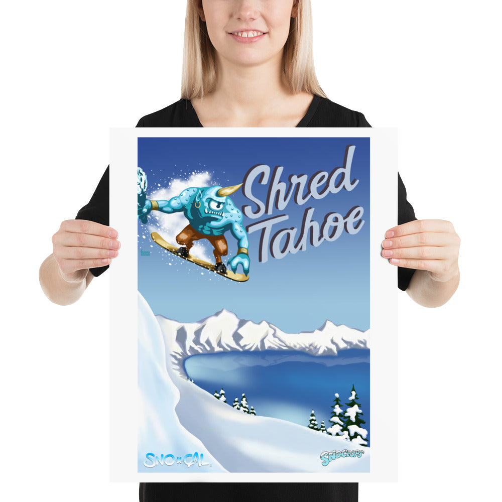 SnoClops Shred Tahoe print poster - Sno Cal