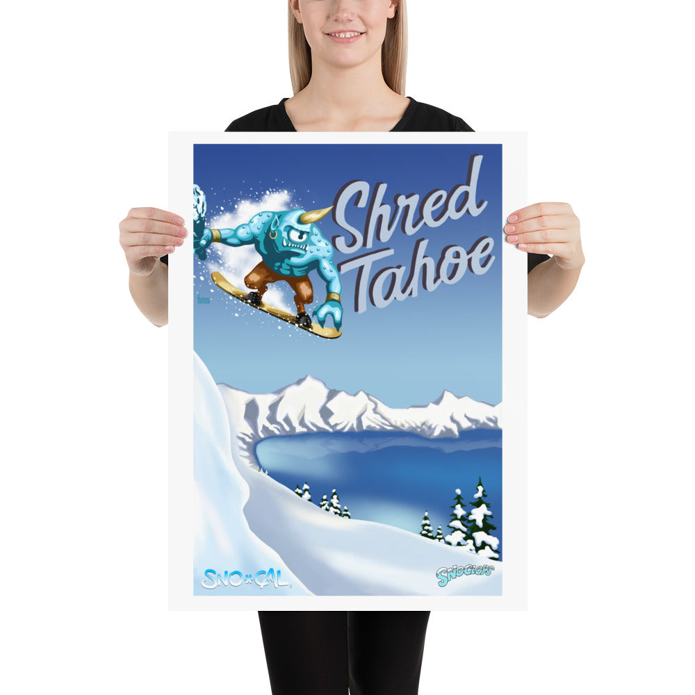 SnoClops Shred Tahoe print poster - Sno Cal